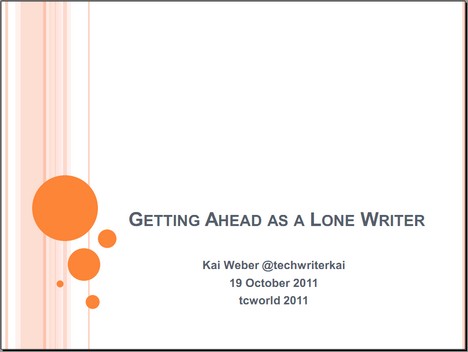 My tekom presentation "Getting ahead as a lone writer". Click to download the PDF.